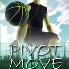 Get PDF 📋 Pivot Move (Pivot Series) by  Chris Boucher KINDLE PDF EBOOK EPUB