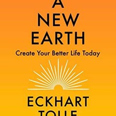 [Télécharger le livre] A New Earth: Create a Better Life lire un livre en ligne PDF EPUB KINDLE qi
