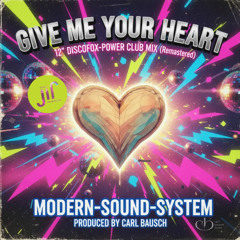 Give me your heart – 12_ Discofox-Power Club Mix (Remastered)