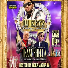 DJ KEYZ BIRTHDAY CELEBRATION MIXTAPE BY TEAM SHELLA MARCH 4 2023