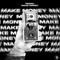 NEZIEL - Make Money