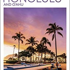 [READ] PDF 🧡 DK Eyewitness Top 10 Honolulu and O'ahu (Pocket Travel Guide) by  DK Ey