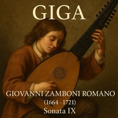 Giga – Giovanni Zamboni Romano (1664–1721), Sonata IX