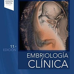 Download pdf Embriología clínica (Spanish Edition) by  Keith L. Moore,Keith L. Moore,T. V. N. Pers