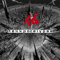 "TEKKPOCALYPSE"//PREMIER "TEKKPOCALYPSE LP"