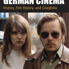 ❤ PDF Read Online ❤ Postwall German Cinema: History, Film History and