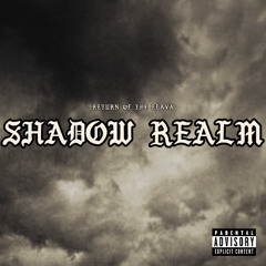 return of the flava: shadow realm