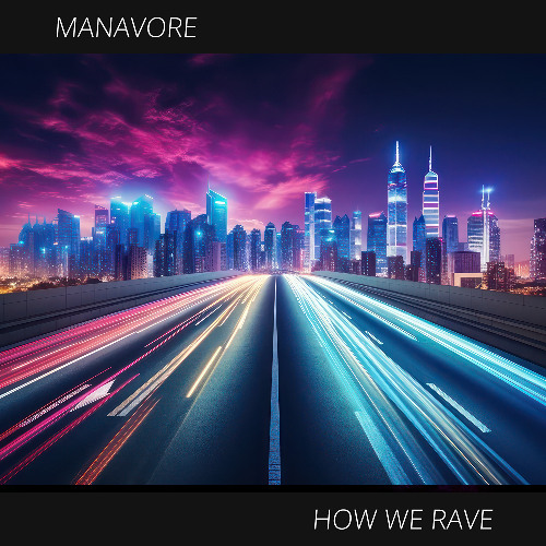 How We Rave