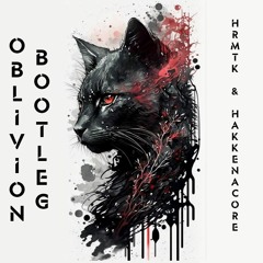 Oblivion ‑ Grimes (HRMTK & Hakkenacore Bootleg)
