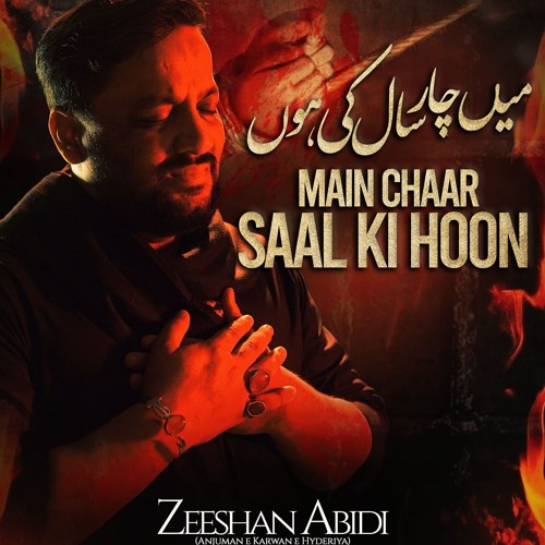Main Chaar Saal Ki Hoon  --  Zeeshan Abidi  --  2024