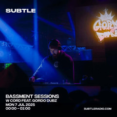 Gordo Dubz: Cord's Bassment Sessions Guest Mix