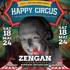 Dj ZenGan Happy Circus 18.05.24