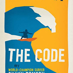 FREE KINDLE 📚 The Code: The Power of "I Will" by  Shaun Tomson &  Patrick Moser EBOO