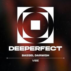 Bassel Darwish - Vibe (Original Mix)
