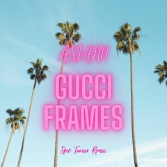 Asiahn Gucci Frames Spec Remix