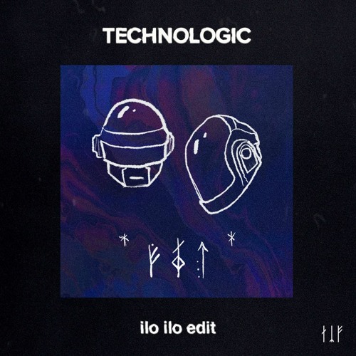 daft punk - technologic (ilo ilo edit)