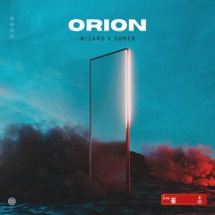 Wizard & sqmer - Orion