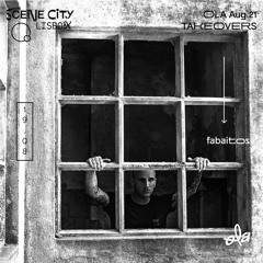 fabaitos • SCENE CITY + QUÂNTICA TAKEOVER