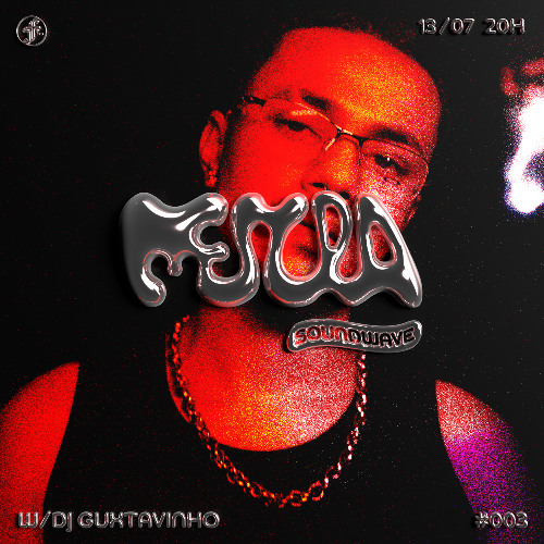 Mescla_Soundwave CONVIDA Guxtavinho | @FunctionFM 13.07.2025