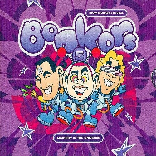 Hixxy Mix - Bonkers 5 - Anarchy in the Universe (1998)