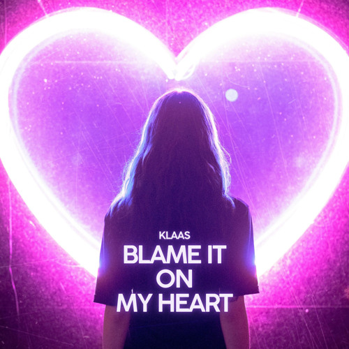 Blame It On My Heart