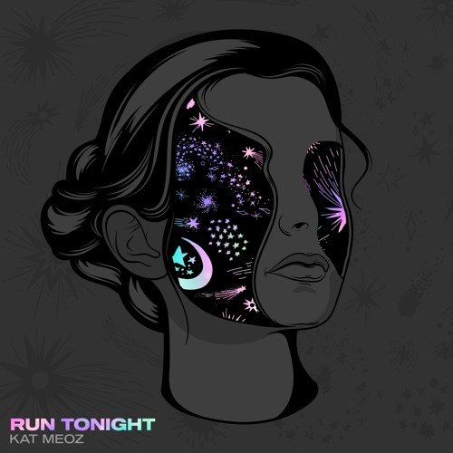 Kat Meoz - Run Tonight