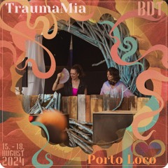 TraumaMia @ Bucht der Träumer 2024 Porto Loco