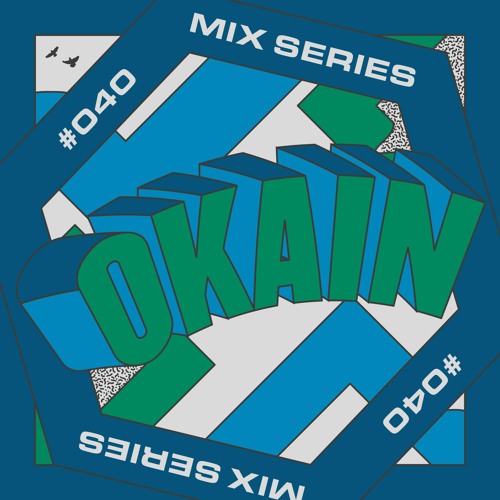 🟦 LOCUS Mix Series #040 - Okain