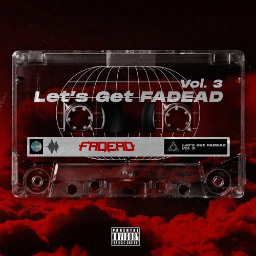 Let's Get FADEAD Vol.3