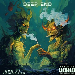 Deep End Ft KomodaJo
