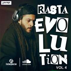 Rasta Evolution Mixtape Vol.4 2023 By Iration Selectah