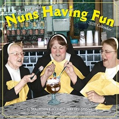 ( nxf ) Nuns Having Fun Wall Calendar 2020 by  Maureen Kelly,Jeffrey Stone,Workman Calendars ( uJF )