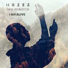 I Am Alive