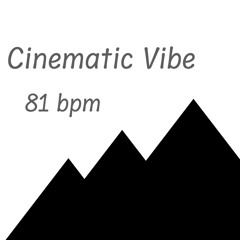 Cinematic Vibe 81 bpm