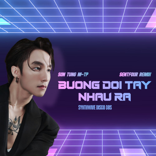 (80s Remix) Buông Đôi Tay Nhau Ra - Sơn Tùng M-TP | Prod. by SenTfour