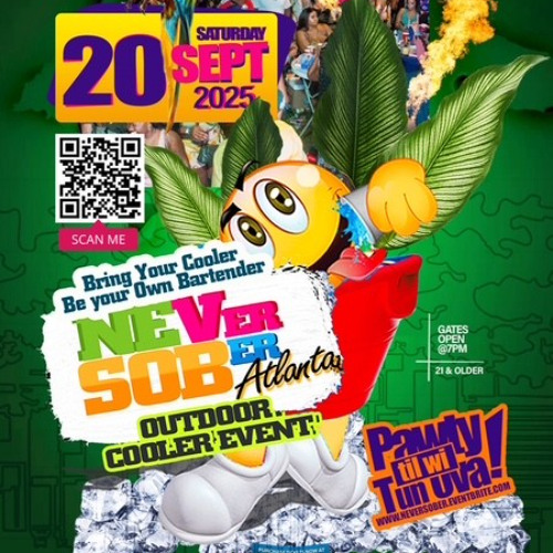 NEVER SOBER ATL PART1