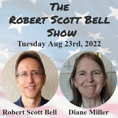 The RSB Show 8-23-22 - Nuremberg Code, Diane Miller, US Health Freedom Congress