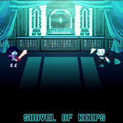 [Deltarune AU][A Folde "Hammer of Justice"] SHOVEL OF KEEPS