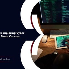 Mastering Cybersecurity  Exploring Cyber Attack And Best Red Team Courses