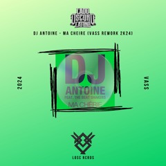 Dj Antoine - Ma Cheire (VASS Rework 2k24) (VOCALS FILTERED COPYRIGHT)