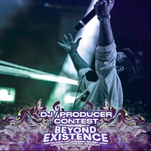 Beyond Existence 2023 DJ/Producer Mix Contest Playlist