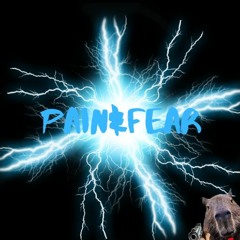 Pain&Fear (MR. BARA)