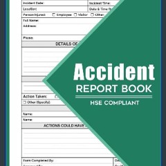 ebook read pdf 💖 Accident Report Book: accident report book hse compliant, hse accident report boo