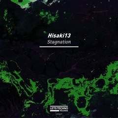Hisaki13 - Radiation Storm (Original Mix) - "Stagnation EP"