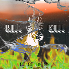 Kill Bill ft Whoiscliff & Jaykatana