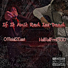 2Bl77dy Ft HellRellfrm1300 - If it anit Red is dead