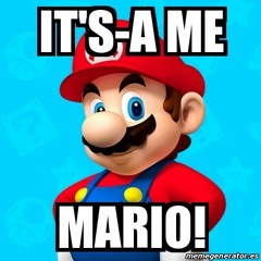 It’s A Me A Mario