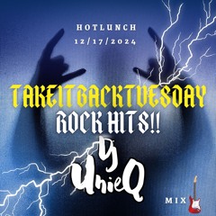 TakeItBackTuesday Rock Mix 12:17:24 Mix 1