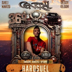 HARDSUEL 36 Anivesario CENTRAL ROCK (Set Cierre Tardeo)