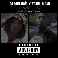 Hunnit Proof (feat. DB.Boutabag)